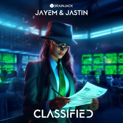 JAYEM & Jastin - Classified