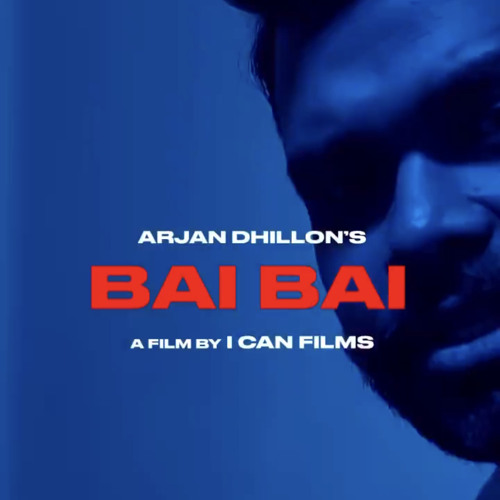 Bai Bai Arjan Dhillon