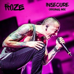 Roze - Insecure [FREE DOWNLOAD]