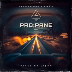 95. Progressions pres. Propane - Mixed by Liang