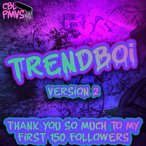 CBL - Trendboi (Version 2)