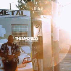 The Madness (feat. Tone Sinatra)