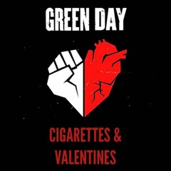 Cigarettes And Valentines (Green Day Cover)