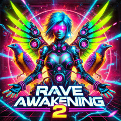 Rave Awakening 2