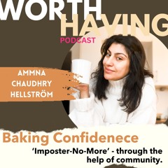 Baking Confidence: 'Imposter-no-more' trough the help of community