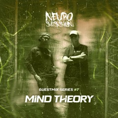 Guest Mix Series #7 - Mind Theory