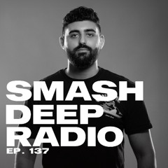 R-CHY presents Smash Deep Radio ep. 137
