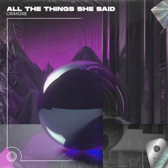 Crimore - All The Things She Said