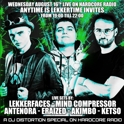 Anytime Is Lekkertime At Hardcore Radio - 16/08/2023