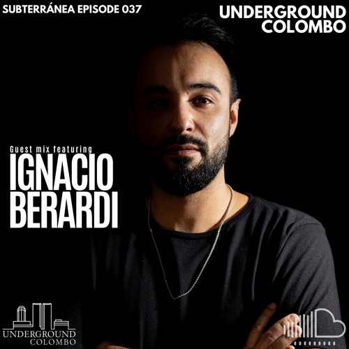 Ignacio Berardi - Subterrânea 037 2022-12-04