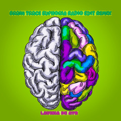 BRAIN TRACE EUPHORIA  RADIO EDIT REMIX