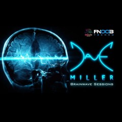 Dave Miller-BRAINWAVE Sessions Fnoob 06/06/25