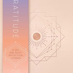 Read PDF ☑️ Gratitude: A Day and Night Reflection Journal (90 Days) (Inner World) by