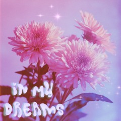 In My Drëams