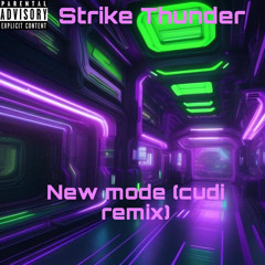 New Mode Kid cudi (Strike remix)