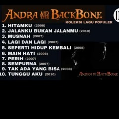 ANDRA AND THE BACKBONE full album TERBAIK -  POPULER.mp3