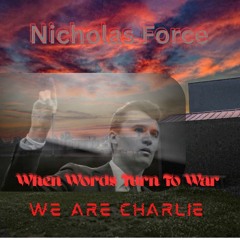 Nicholas Force - When Words Turn To War