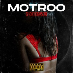 Motroo - Noise