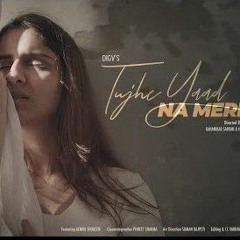 Tujhe Yaad Na Meri Aayi - Reprise Cover | Digvijay Singh | Kuch Kuch Hota Hai | Shahrukh Khan |Kajol