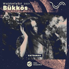 Vatsanah | Warm Up @ Waldorfeszt 2021 | Free Sequence