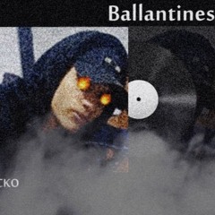 DRACKO - BALLANTINES (PROD. JPG)