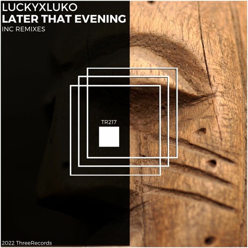 LuckyxLuko - Later That Evening (Daze Culture Remix)
