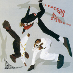 Stream Leaders Of The New School music | Listen to songs, albums