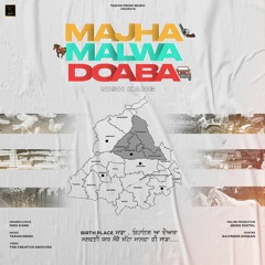 Majha Malwa Doaba (Official Song) Nish Kang | The Genius | UNITY ANTHEM | Latest Punjabi Songs 2022