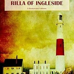 [GET] KINDLE ✓ Rilla of Ingleside (Anne of Green Gables Complete Series Book 8) by Lu
