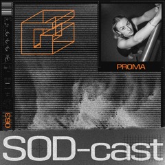 SOD-cast 063 - PROMA [Brainstorm Kollektiv]