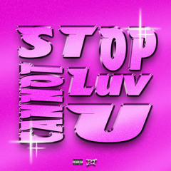 Can not stoping luv u Ft.Ray