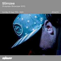 Slimzee (Dubplate Showcase 2021) - 01 August 2021