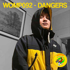 WOMP092 - DANGERS
