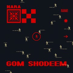 GOM SHODEEM [Prod. Fagheer]