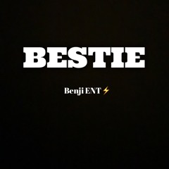 Sha benji j benji kee benji ~ Bestie