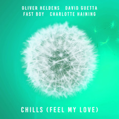 Chills (Feel My Love) [feat. David Guetta]