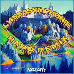 L'Assasymphonie (HardRemix)