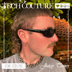 Juicy Tunes 036 w/ Krok