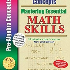 🧄Get [EPUB - PDF] Pre-Algebra Concepts 2nd Edition Mastering Essential Math Skills 20 mi