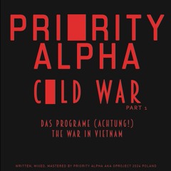 Priority Alpha - Das Programe (Achtung!)