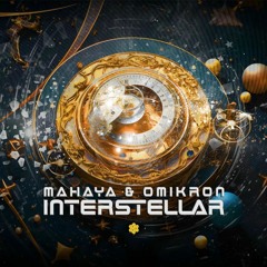 Mahaya & Omikron - Interstellar (Original Mix)