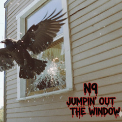 Jumpin' Out The Window