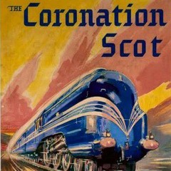 The Coronation Scot