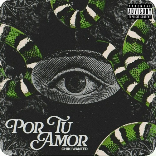 Chiki Wanted - Por Tu Amor