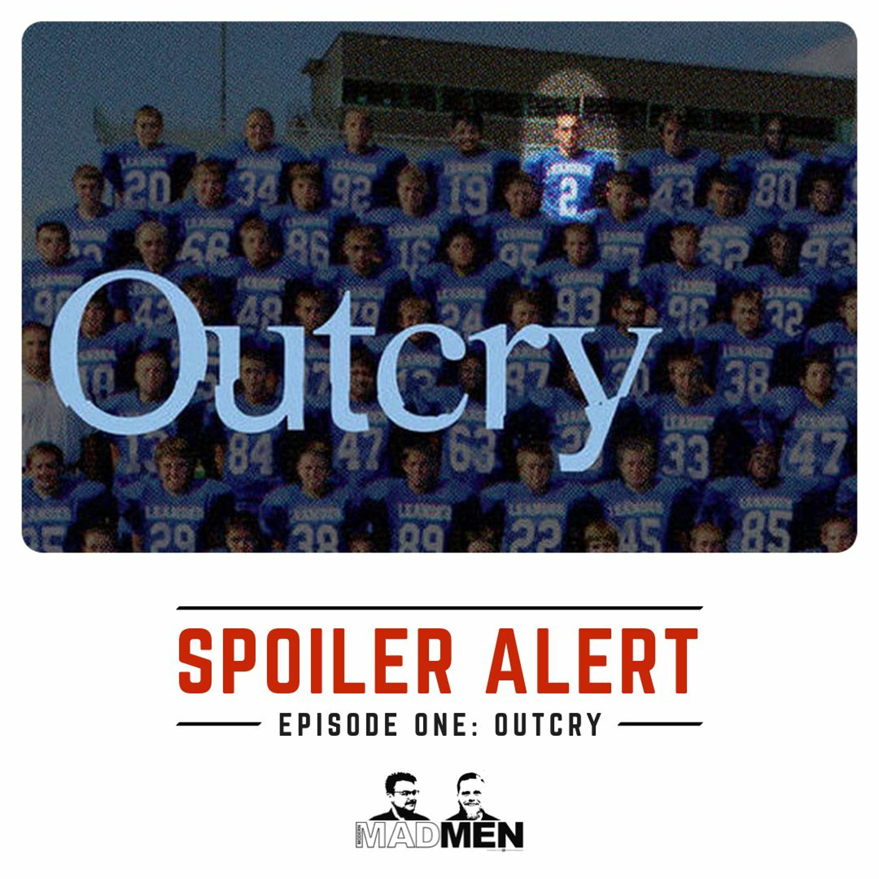 Spoiler Alert 1: Outcry episode artwork