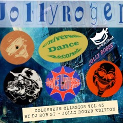 The Colosseum Classics Vol. 43 Jolly Roger Edition by Dj Rob ST (Free DL & Tracklist in Description)