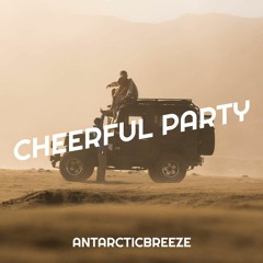 ANtarcticbreeze - Cheerful Party