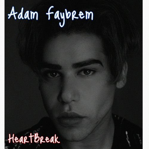 Adam Faybrem - Heartbreak (Demo)