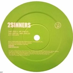 2 Sinners - Mr Jingles