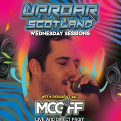 Uproar Scotland: Wednesday Sessions with Resident MC Giff